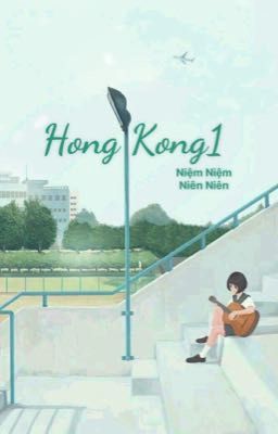 Hong Kong1 - Niệm Niệm Niên Niên