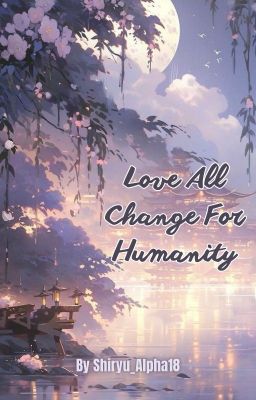 Honkai Impact 3rd: Love All Change For Humanity