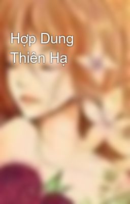 Hợp Dung Thiên Hạ