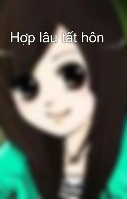 Hợp lâu tất hôn