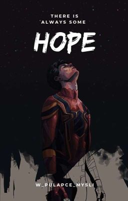 Hope | Spiderman 