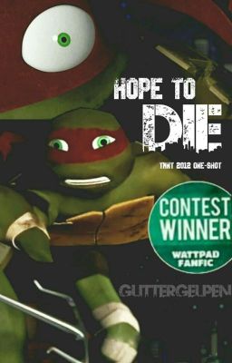 Hope to Die [TMNT 2012 Oneshot]