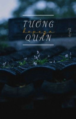 [Hopega] Tướng Quân 