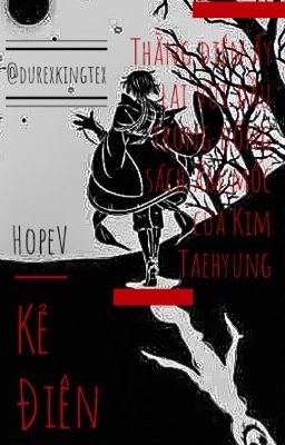 HopeV | Kẻ Điên