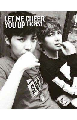 [HopeV] Let me cheer you up
