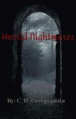 Horrid Nightmares (A Ticci Toby Fanfic)