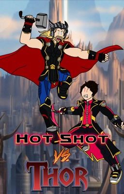 Hot Shot vs Thor (A Spider-Drift Spinoff Story)