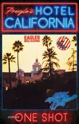 Hotel California (one shot)