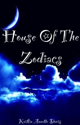 House Of The Zodiacs