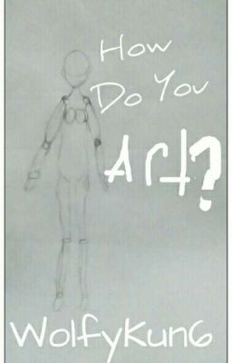 How do you art?