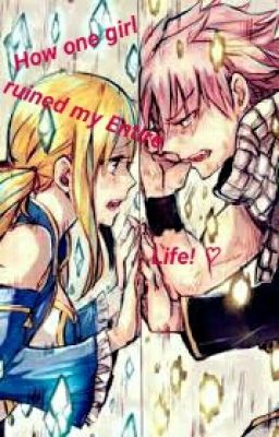 How one girl ruined my Entire life! [NALU vs. NALI] ♡