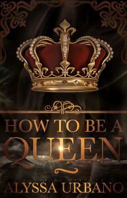 How To Be A Queen (Myths Finding Love #1)