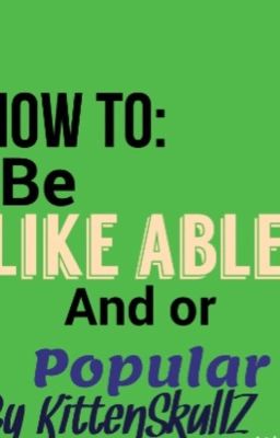 How to be likable or popular