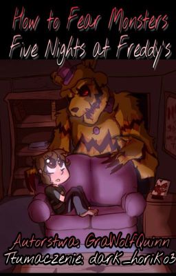 How to Fear Monsters [KOMIKS PL] - FIve Nights at Freddy's