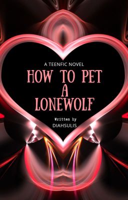 How to Pet a Lonewolf [ARSIP]