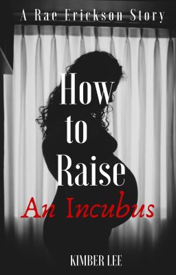 How to Raise an Incubus, #2