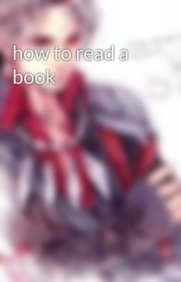 how to read a book