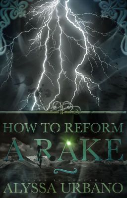 How to Reform a Rake (Myths Finding Love #3) COMPLETED!