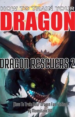 How To Train Your Dragon: Dragon Rescuers 2 (discontinued)