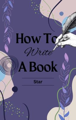 How to Write a Book {ON HOLD}