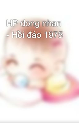 HP dong nhan - Hồi đáo 1975