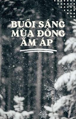 [HP Fanfic][JameScor] Buổi sáng mùa đông ấm áp 