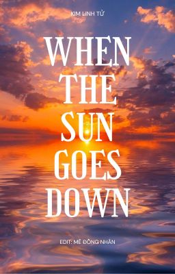 [HP] - When the sun goes down - edit