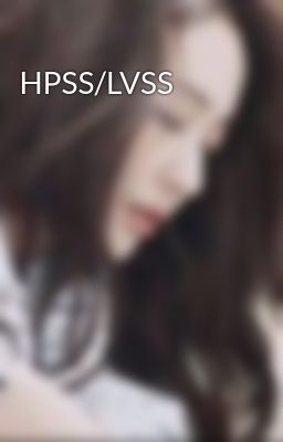 HPSS/LVSS