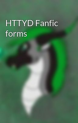 HTTYD Fanfic forms 