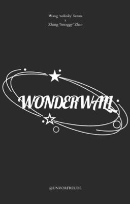 [Húc Chiêu] Wonderwall