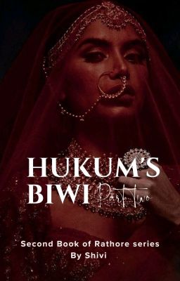 Hukum's Biwi [Pt. 2] ✓