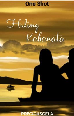 Huling Kabanata (One Shot)