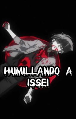 Humillando a Issei (Remake)