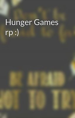 Hunger Games rp :)