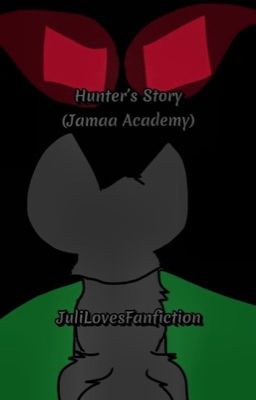 Hunter's Story (Jamaa Academy)