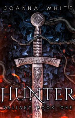 Hunter Valiant Book One