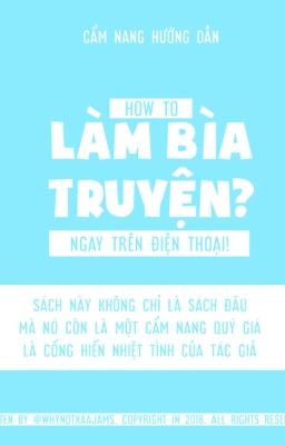 [HƯỚNG DẪN EDIT BÌA VÀ SHARE TÀI NGUYÊN CHO NGƯỜI MỚI BẮT ĐẦU]