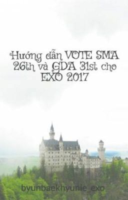Hướng dẫn VOTE SMA 26th và GDA 31st cho EXO 2017