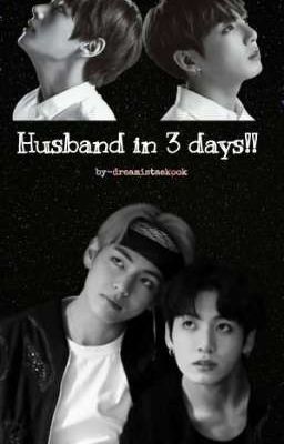 Husband in 3 days! (TAEKOOK) 