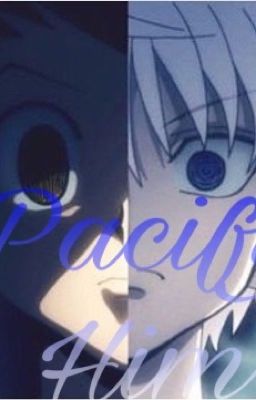 (HxH) Pacify Him (Gon x Killua )