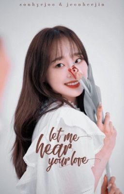 hyehee | let me hear your love