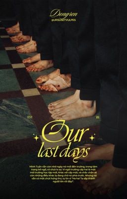 hyuckren ✦ our last days 