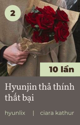 [hyunlix] 10 lần Hyunjin thả thính thất bại - Phần 2