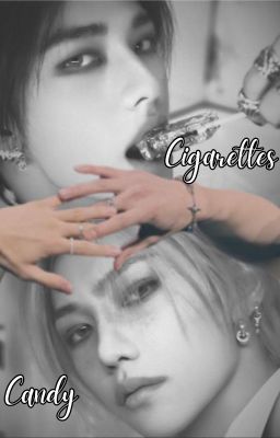 HyunLix || Cigarettes & Candy