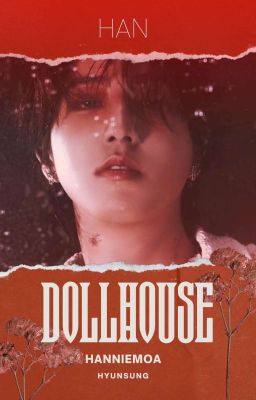 [Hyunsung]- Dollhouse