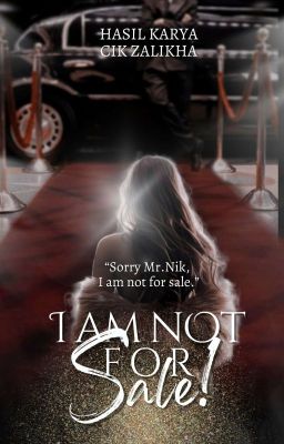 I AM NOT FOR SALE [NOVEL]