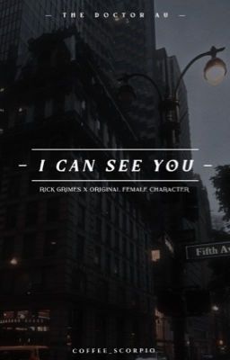 I Can See You - 𝘙𝘪𝘤𝘬 𝘎𝘳𝘪𝘮𝘦𝘴