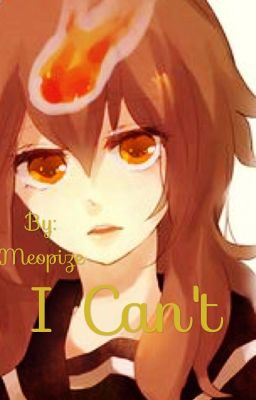 I Can't | Oneshot