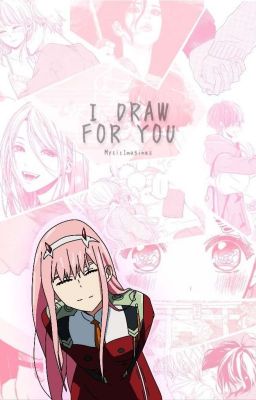 I Draw for You