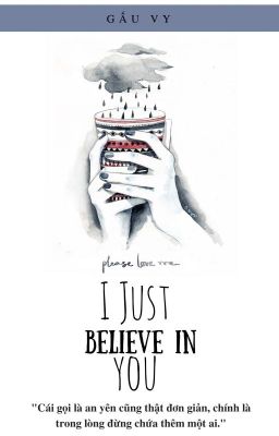 I Just Believe In You